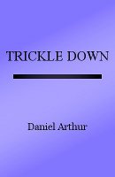Trickle Down Excerpt